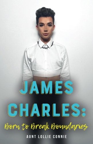 Book Cover James Charles: Born to Break Boundaries [Booklet]