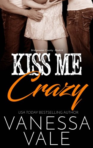 Book Cover Kiss Me Crazy (Bridgewater County)