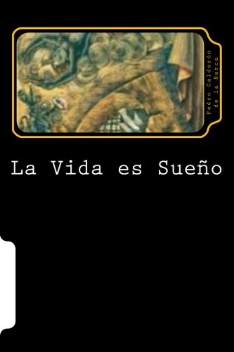 Book Cover La Vida es SueÃ±o (Spanish Edition)