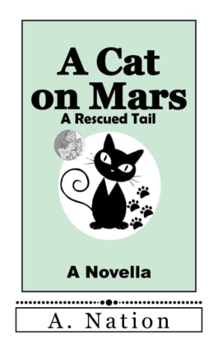 Cat on Mars: A Rescued Tail