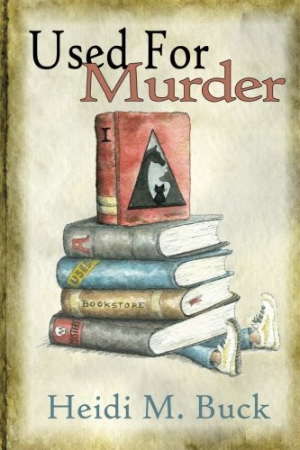 Book Cover Used for Murder: A Used Bookstore Mystery (The Used Bookstore Mysteries) (Volume 1)