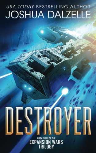 Book Cover Destroyer: Book Three of the Expansion Wars Trilogy (Volume 3)