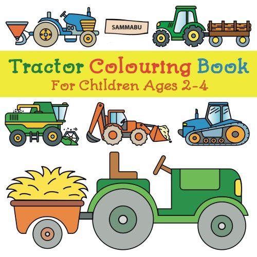 Book Cover Tractor Colouring Book: For Children Ages 2-4