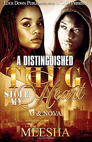 Book Cover A Distinguished Thug Stole My Heart: G & Nova (Volume 1)
