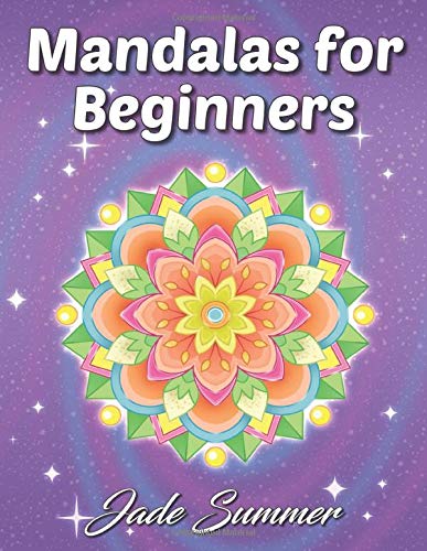 Book Cover Mandalas for Beginners: An Adult Coloring Book with Fun, Easy, and Relaxing Coloring Pages