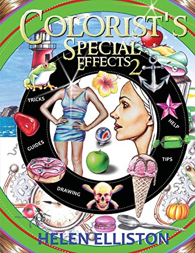 Book Cover Colorist's Special Effects 2: Step-by-step coloring guides. Improve your skills!