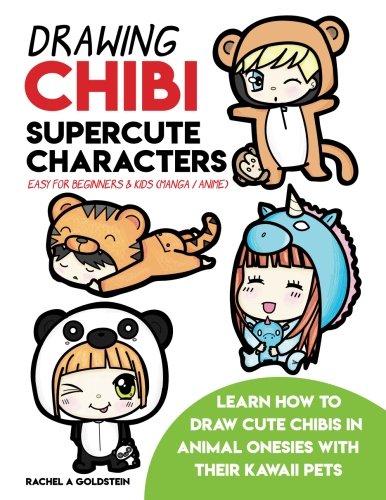 Book Cover Drawing Chibi Supercute Characters Easy for Beginners & Kids (Manga / Anime): Learn How to Draw Cute Chibis in Animal Onesies with their Kawaii Pets (Drawing for Kids) (Volume 19)