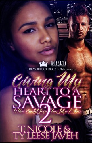 Book Cover Giving My Heart To A Savage 2