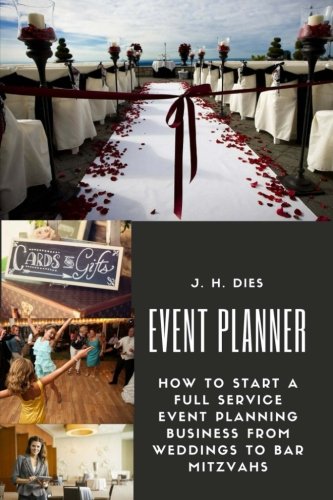 Book Cover Event Planner: How to Start a Full Service Event Planning Business