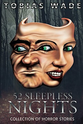 Book Cover 52 Sleepless Nights: Thriller, suspense, mystery, and horror short stories