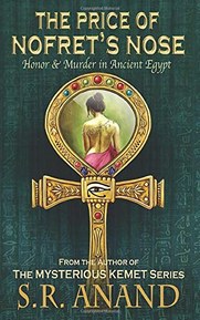 The Price of Nofret's Nose: Honor and Murder in Ancient Egypt