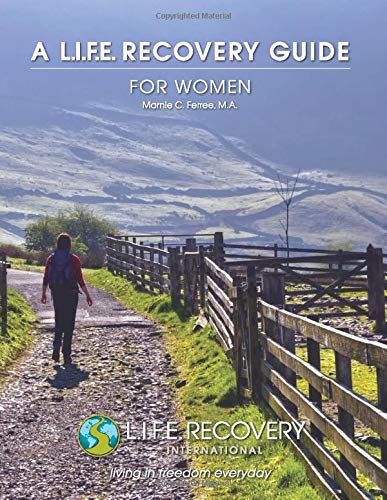 Book Cover L.I.F.E. Guide for Women: A Workbook for Women Seeking Recovery from Sexual Addiction