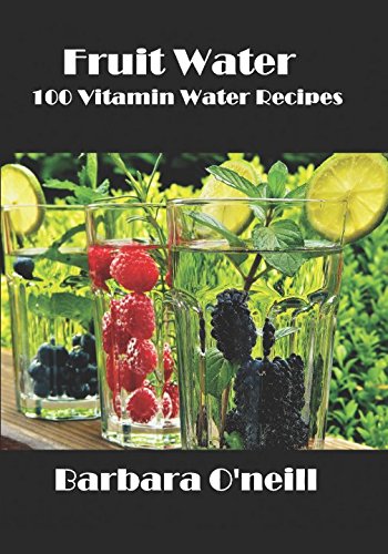 Book Cover Fruit Water: 100 Vitamin Water Recipes