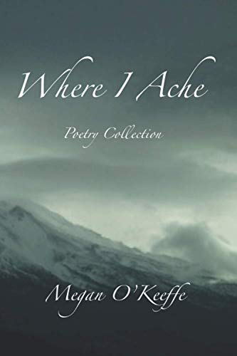 Book Cover Where I Ache: Poetry Collection