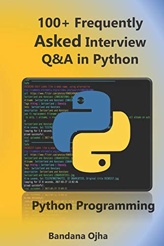 Book Cover Python Interview Questions & Answers: Python Programming (Interview Q & A Series)