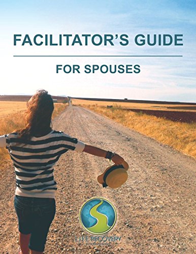 Book Cover Facilitator's Guide for Spouses: Make Facilitating a Spouses of Sex Addict's Support Group a Breeze