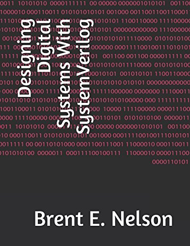 Book Cover Designing Digital Systems With SystemVerilog
