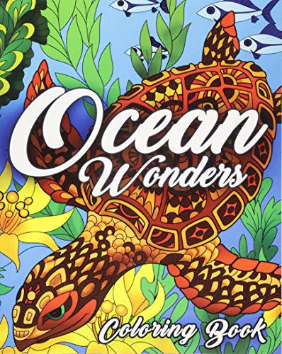 Book Cover Ocean Coloring Book: An Adult Coloring Book Featuring Relaxing Ocean Scenes, Tropical Fish and Beautiful Sea Creatures