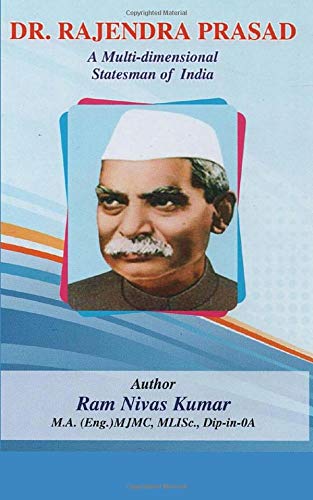 Book Cover DR. RAJENDRA PRASAD : A MULTI-DIMENSIONAL STATESMAN OF INDIA