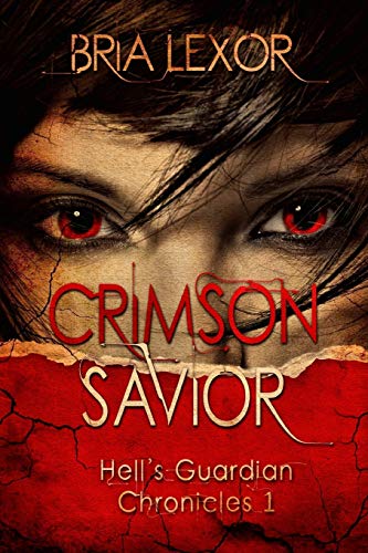 Book Cover Crimson Savior (Hell's Gaurdian Chronicles) (Volume 1)