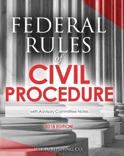 Book Cover Federal Rules of Civil Procedure (2018 Edition): with Advisory Committee Notes