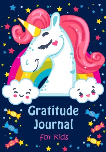 Book Cover Gratitude Journal for Kids: Girl Unicorn 90 Days Daily Writing Today I am grateful for... Children Happiness Notebook (Volume 5)