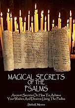 Book Cover Magical Secrets of the Psalms: Ancient Secrets On How To Achieve Your Wishes And Desires Using The Psalms
