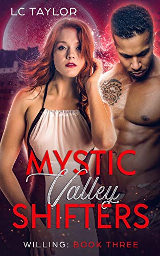 Book Cover Willing: Book Three (Mystic Valley Shifters)
