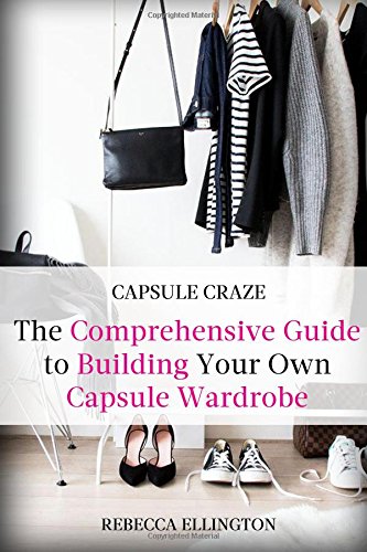 Book Cover Capsule Craze: The Comprehensive Guide to Building Your Own Capsule W