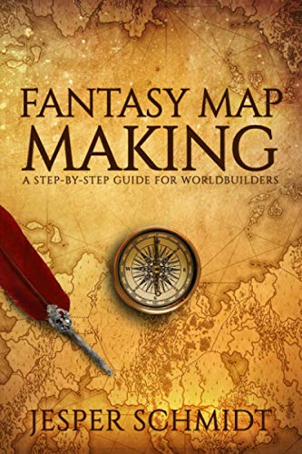 Book Cover Fantasy Map Making: A step-by-step guide for worldbuilders