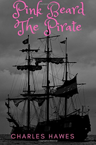Book Cover Pink Beard The Pirate: His Gay Pirates