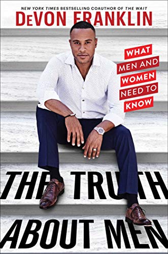 Book Cover The Truth About Men: What Men and Women Need to Know