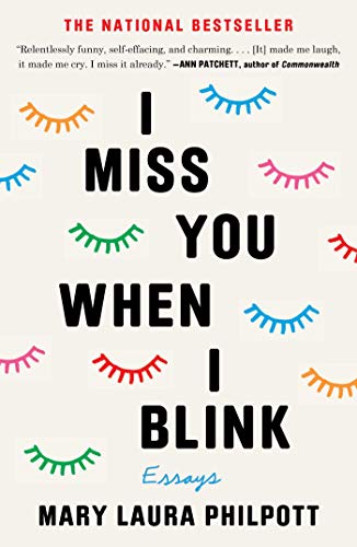 Book Cover I Miss You When I Blink: Essays