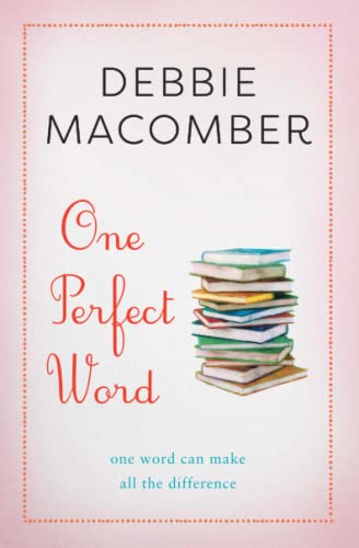 Book Cover One Perfect Word: One Word Can Make All the Difference