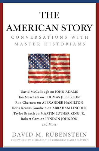 Book Cover The American Story: Conversations with Master Historians