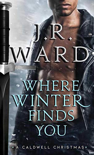 Book Cover Where Winter Finds You: A Caldwell Christmas (19) (The Black Dagger Brotherhood series)