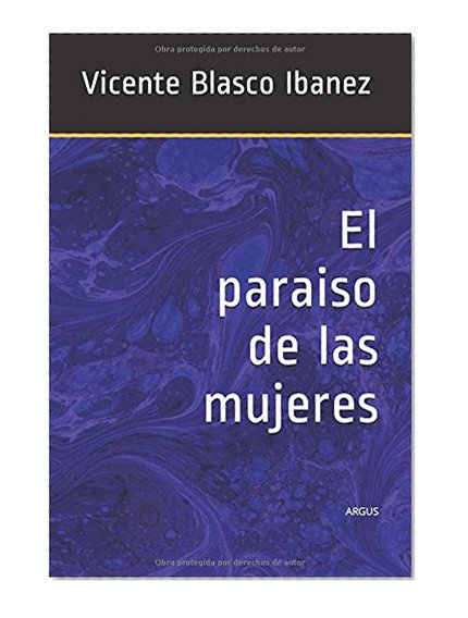 El paraiso de las mujeres (Spanish Edition)