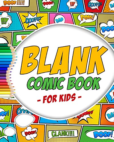 Book Cover Blank Comic Book: Variety of Templates - More than 100 Blank Pages For Comic Book Drawing - Create Your Own Comic Book Strip