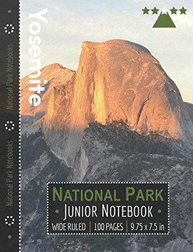 Yosemite National Park Junior Notebook: Wide Ruled Adventure Notebook for Kids and Junior Rangers