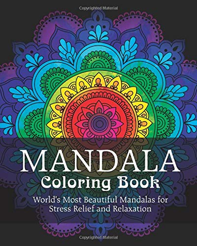 Book Cover Mandala Coloring Book: World's Most Beautiful Mandalas for Stress Relief and Relaxation