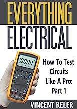 Book Cover Everything Electrical How To Test Circuits Like A Pro Part 1