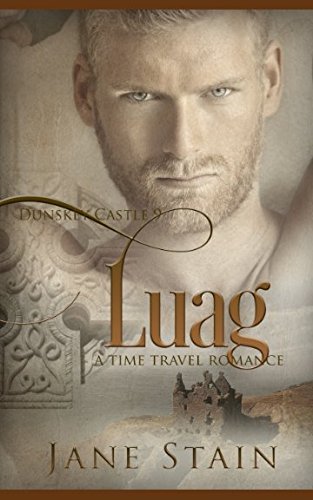 Luag: A Time Travel Romance (Dunskey Castle)