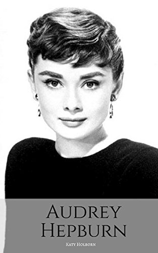 Book Cover AUDREY HEPBURN: An Audrey Hepburn Biography