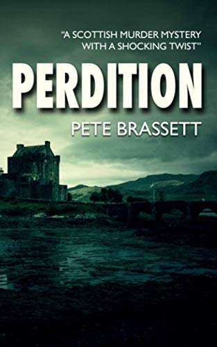 Book Cover PERDITION: A Scottish murder mystery with a shocking twist (Detective Inspector Munro murder mysteries)