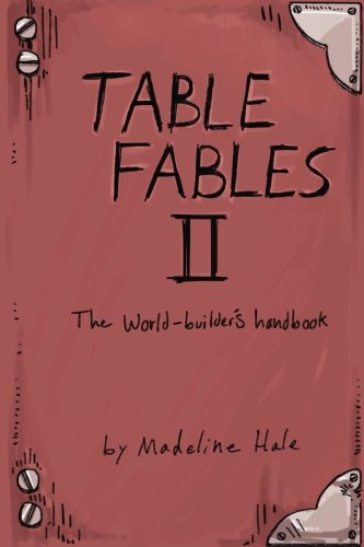 Book Cover Table Fables II: The World-Builder's Handbook