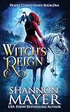 Witch's Reign (The Desert Cursed Series) (Volume 1)