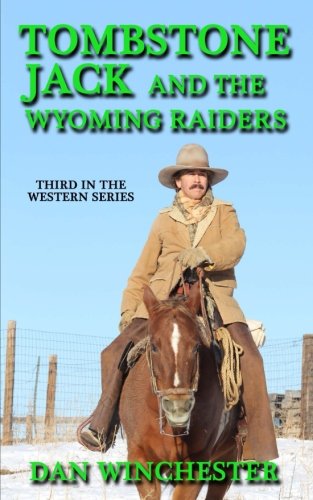 Book Cover Tombstone Jack and the Wyoming Raiders