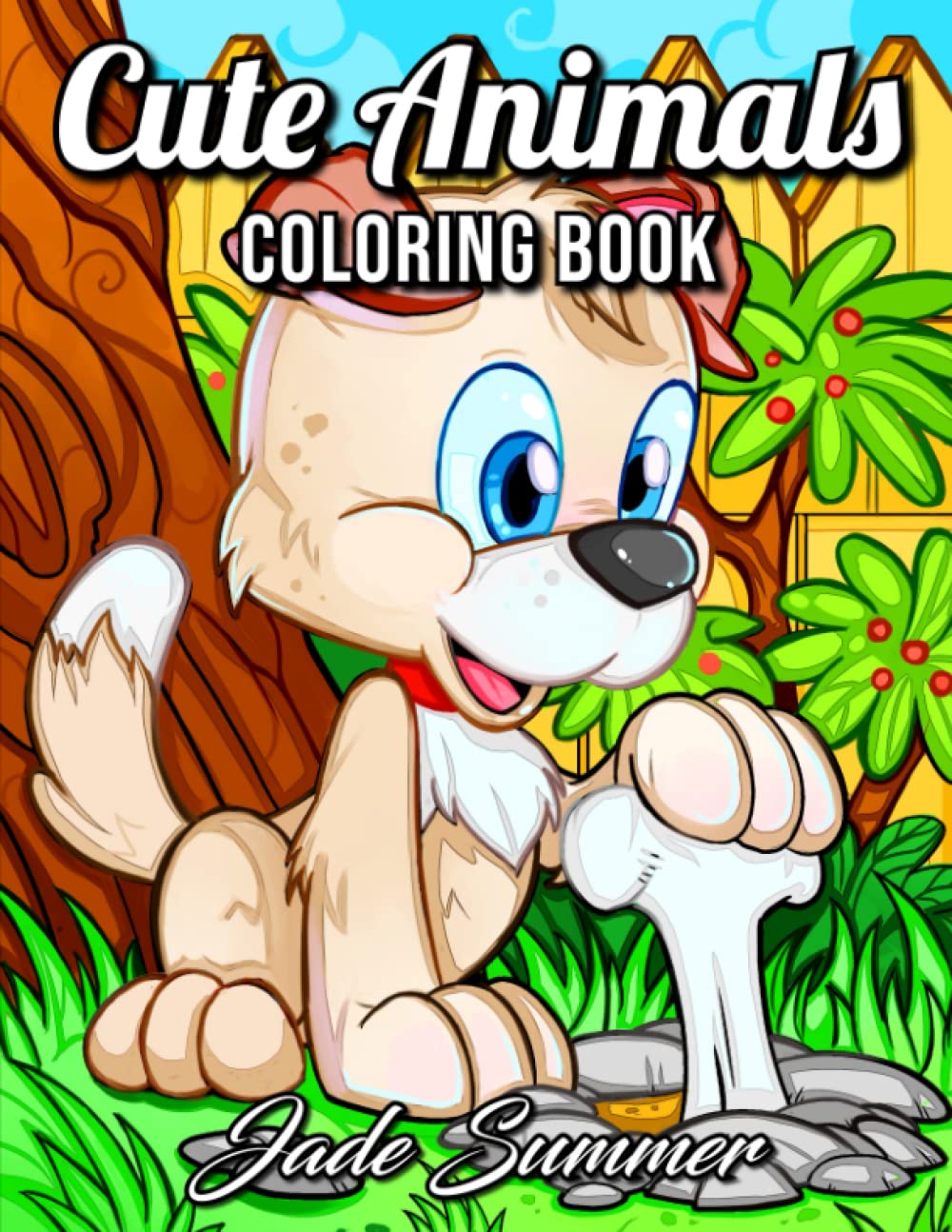 Book Cover Cute Animals: An Adult Coloring Book with Fun, Easy, and Relaxing Coloring Pages for Animal Lovers
