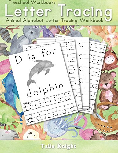 Book Cover Preschool Workbooks Letter Tracing: Animal Alphabet Letter Tracing Workbook