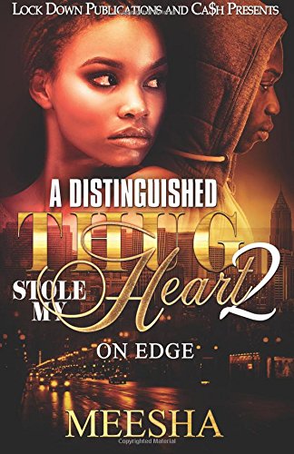 Book Cover A Distinguished Thug Stole My Heart 2: On Edge (Volume 2)